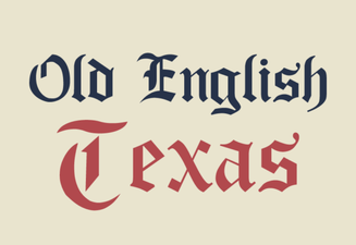 Old English Texas Fonts for Digital Design Projects